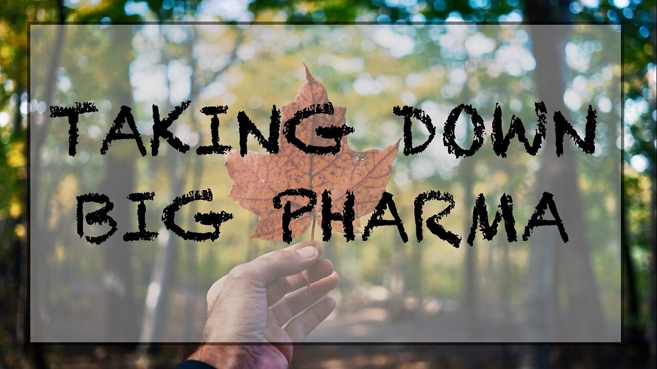 Taking down big pharma