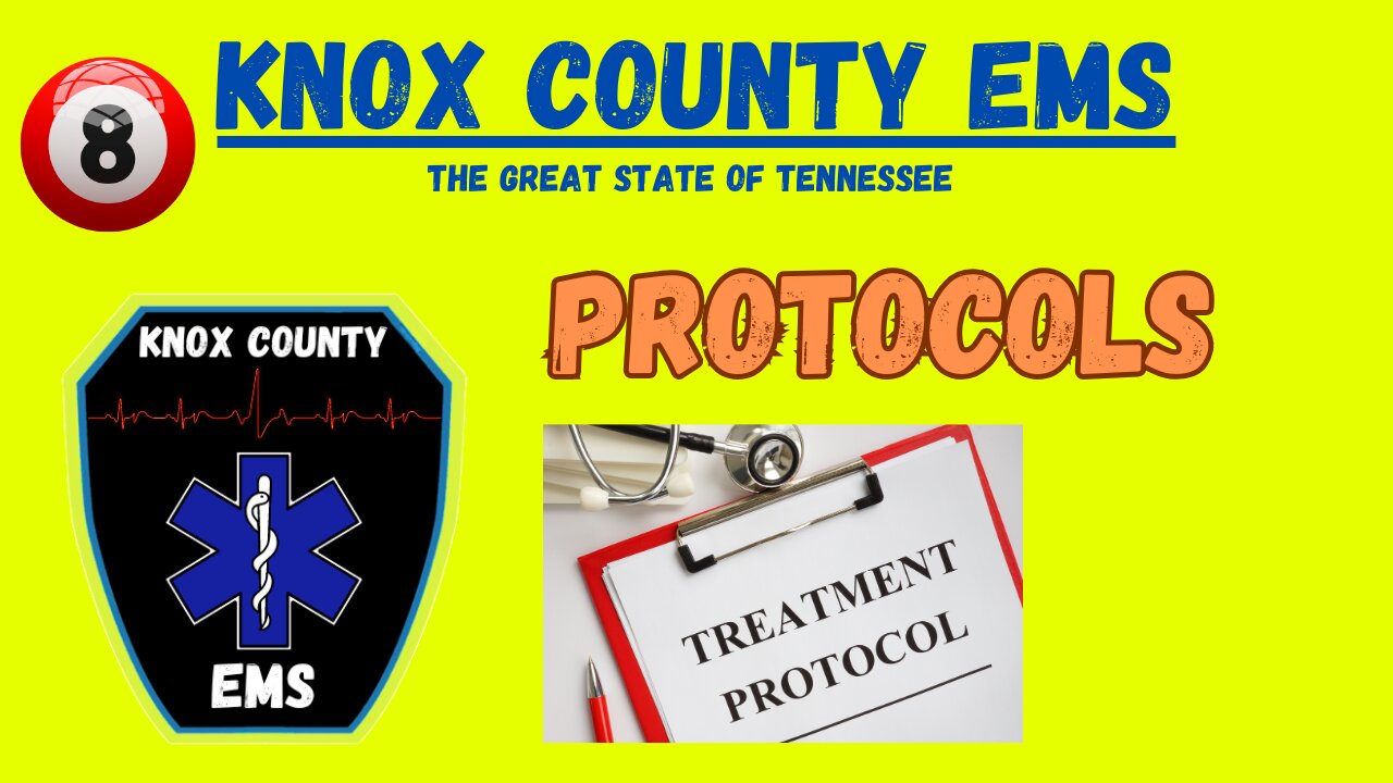 Protocols | Knox County EMS | TN Public Safety Group