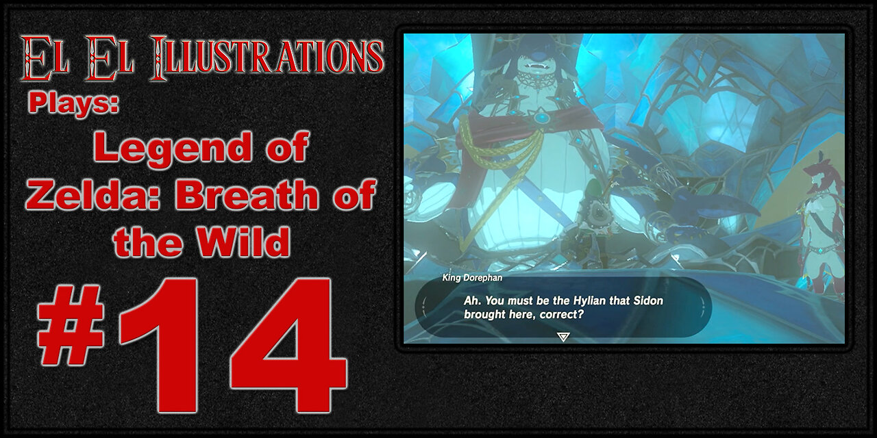 El El Plays Legend of Zelda Breath of the Wild Episode 14: Large and in Charge