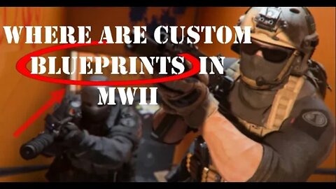 You Can't Save Blueprints in MWII !?!? WHY are we walking Backwards COD!?