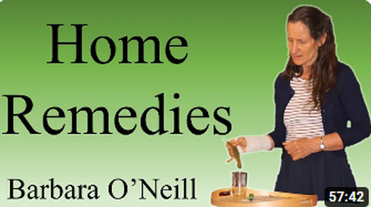 Home Remedies - Barbara O'Neill