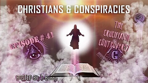 The Crucifixion Controversy | Christians and Conspiracy (Easter Special)