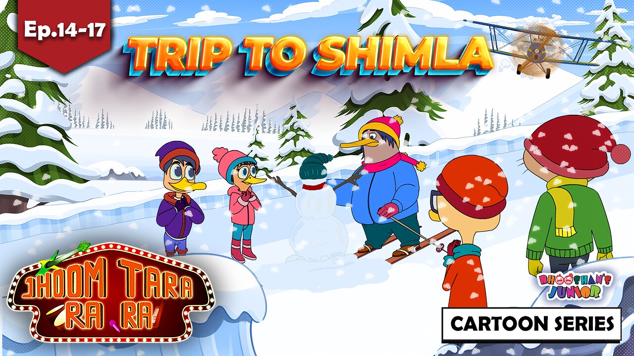 Jhoom Tara Ra Ra | Trip to Shimla | English Cartoon 2024