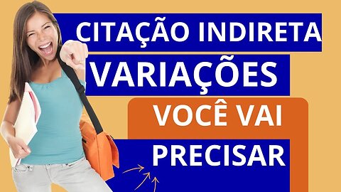 Descubra as variações mais curiosas de citação indireta que você não sabia!