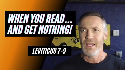 Daily Bible Breakdown: When You Read... And Get Nothing!