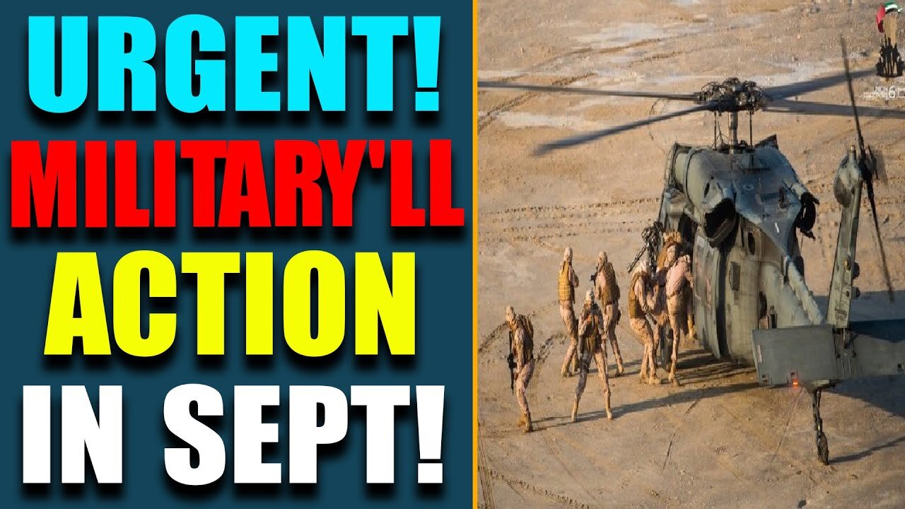 CRITICAL TIME! FBI CONFIRMS SHOCKING NEWS! MILITARY WILL BE INVOLVED IN THIS SEPTEMBER - TRUMP NEWS