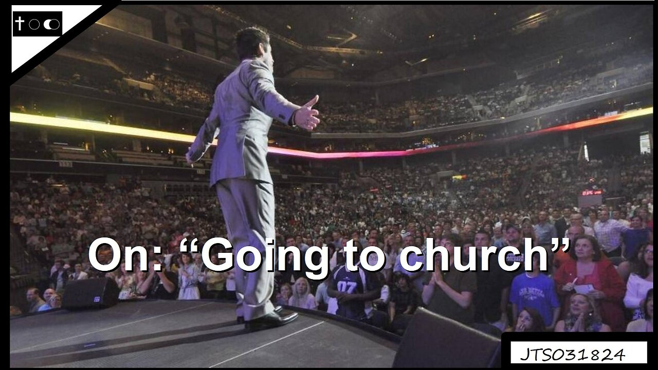 Which church is Christ's? - JTS03182024