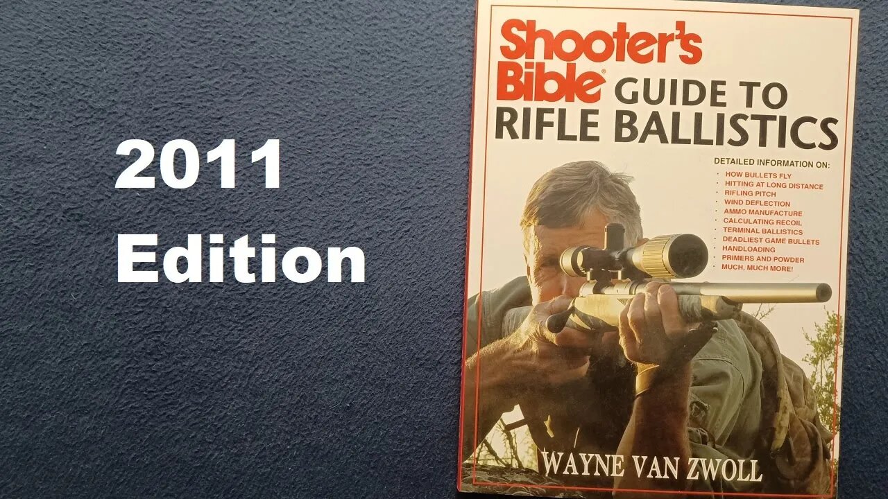 BOOK COVER REVIEW: Shooter's Bible GUIDE TO RIFLE BALLISTICS, by WAYNE VAN ZWOLL, 2011 printing