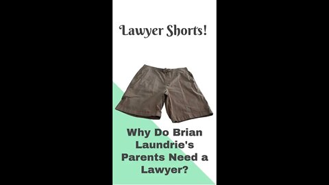 Why Do Brian Laundrie's Parents Need a Lawyer? #Shorts