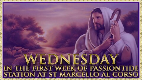 The Daily Mass: Passion Wednesday