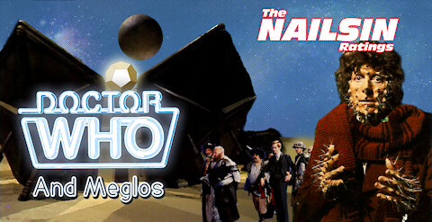 The Nailsin Ratings: Doctor Who And Meglos