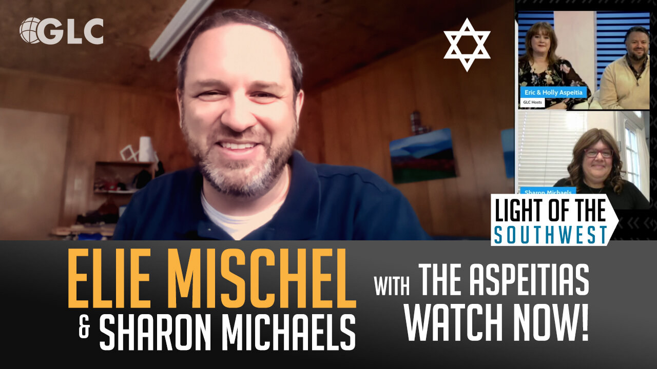 Elie Mischel & Sharon Michaels on "Light of the Southwest" (Ep. 2024-15)