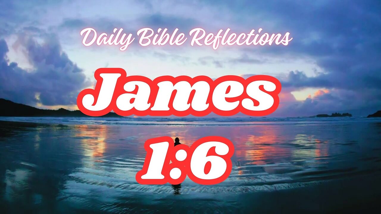 The Power of Steadfast Prayer: Insights from James 1:6