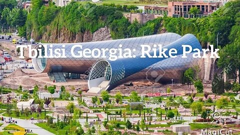 Tbilisi Georgia: Rike Park