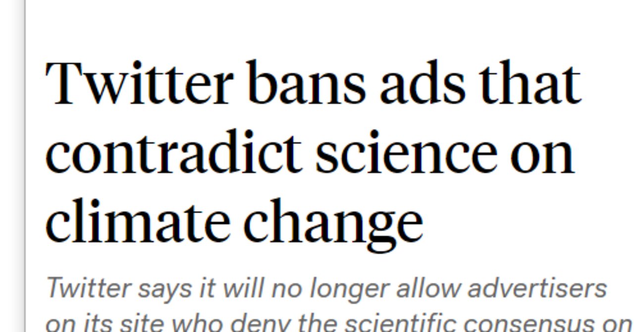 TWITTER CENSORSHIP EXPANDS-WON'T ALLOW CLIMATE DENIAL ADS-JUST INFO FROM FRAUD ENVIR VOICES