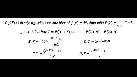 Toán 12: Gọi F(x) là một nguyên hàm của hàm số f(x)=2^x,thỏa mãn F(0)=1/ln2 .Tính giá trị