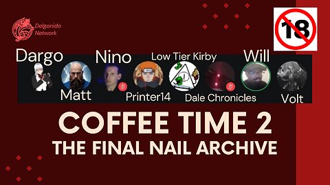 Coffee Time 2: The Final Nail Archive