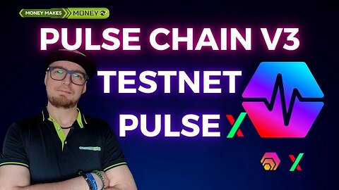 ✅ TESTNET - Pulse Chain v3 - PulseX - HEX 💸