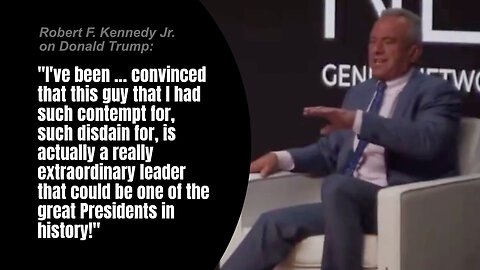 RFK Jr.: Donald Trump 'Could Be One Of The Great Presidents In History'!