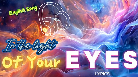 In the light of your eyes | English songs 2024 | Acoustic songs | Sonic Bliss