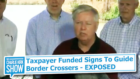 Taxpayer-Funded Signs To Guide Border Crossers - EXPOSED