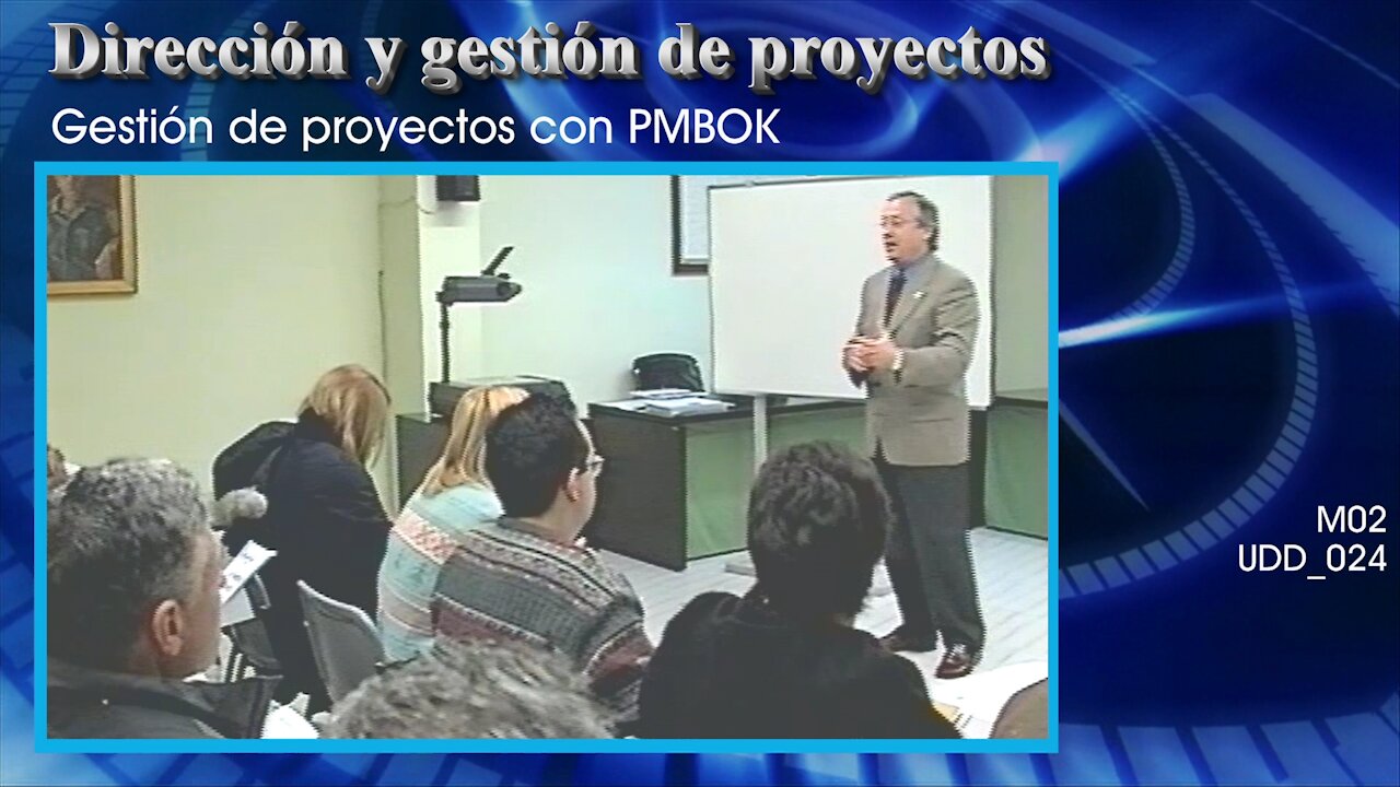 Dirección y gestión de proyectos [M02] Gestión de proyectos con PMBOK [UDD_024]