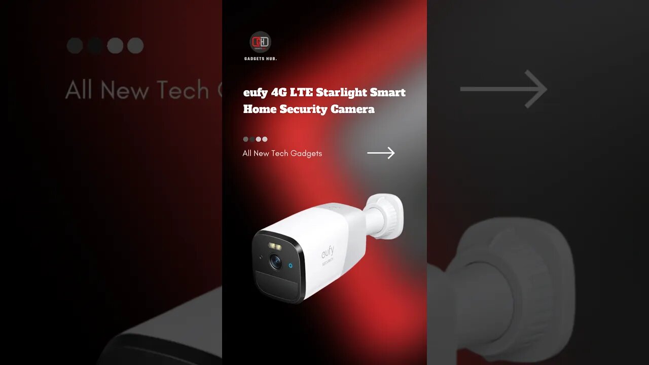 eufy 4G LTE Starlight Smart Home Security Camera #gadgets #coolgadgets #accessories #technology