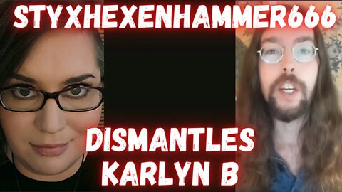 STYXHEXENHAMMER666 DESTROYED KARLYN B