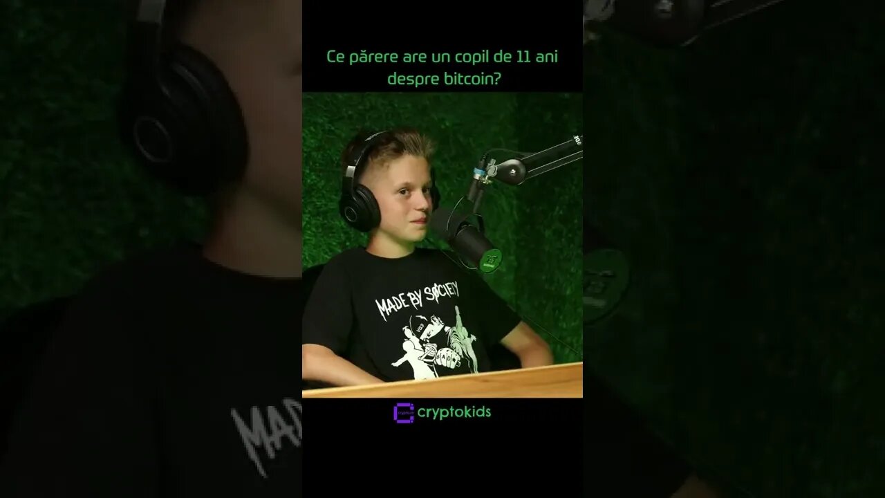 Ce părere are un copil de 11 ani despre Bitcoin?