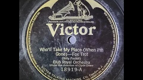 Club Royal Orchestra – Who'll Take My Place When I'm Gone
