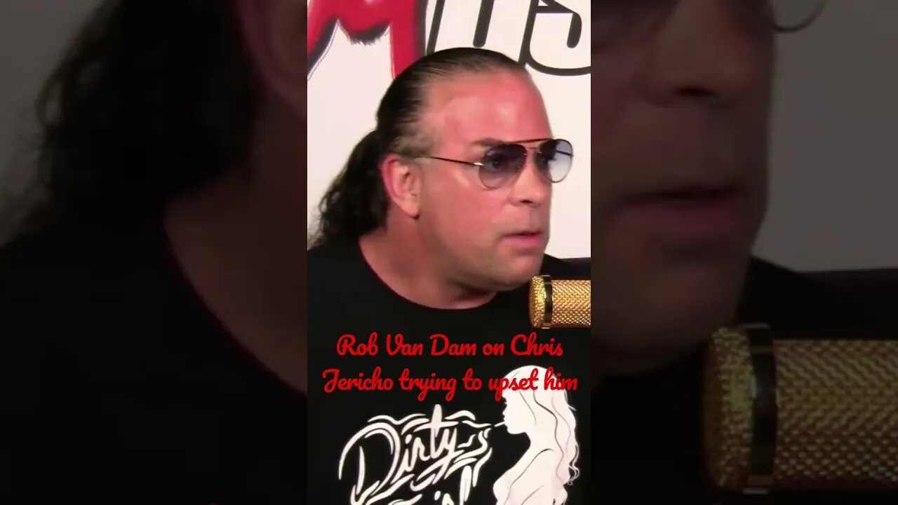 Rob Van Dam on Jericho trying to make him angry