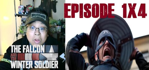 The Falcon and The Winter Solider 1X4 "The Whole World Is Watching" REACTION