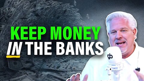 Glenn: Why You Should Fear a DOLLAR COLLAPSE…Not the Banks