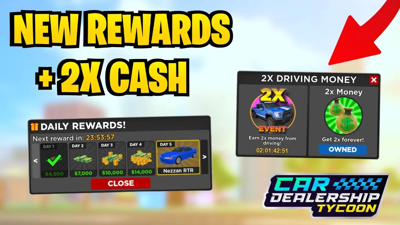 NEW Rewards + 2x Cash in Car Dealership Tycoon!