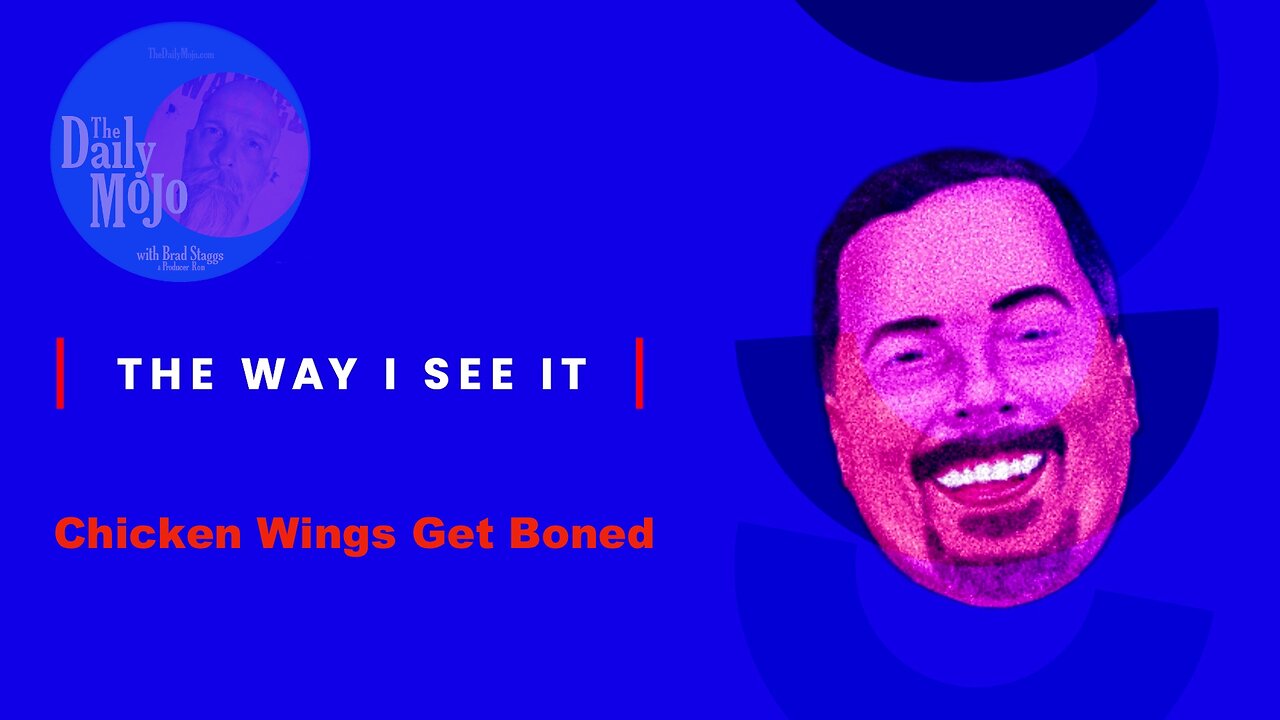 Chicken Wing Lovers Are Getting The Big Bone! Ron's The Way I See It