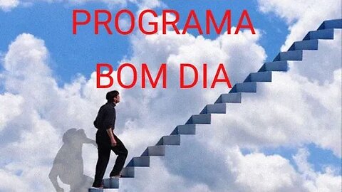 PROGRAMA BOM DIA PETROBRÁS