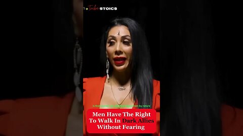 Men Have The Right To Walk In Dark Allies Without Fearing For Their Lives: Privilege Of Men