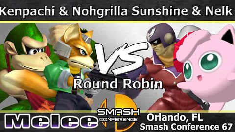 Kenpachi & Nohgrilla vs. SunshineStateFishing & Nelk - Melee Doubles RR - SC:67