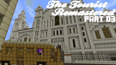 Minecraft: The Tourist Remastered Part 03 (Stratocrafteur & KazerLight)