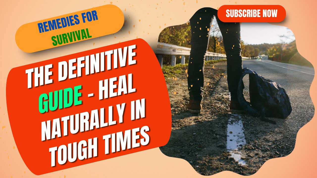Remedies for Survival: The Definitive Guide - Heal Naturally in Tough Times!