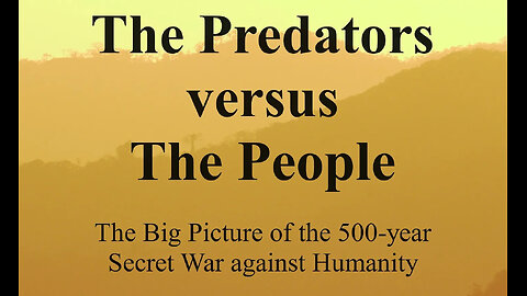 "The Predators vs. the People” Book Review & Analysis – Part 1 – Video #117