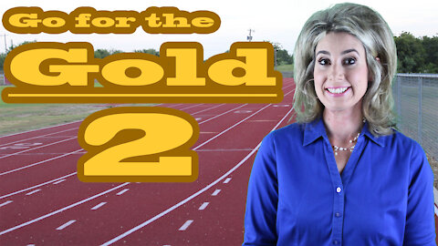 Go for the Gold 2