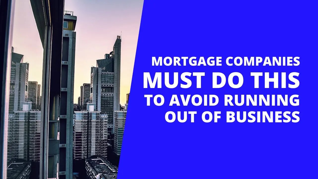 Mortage companies must or they will go out of business 🏢