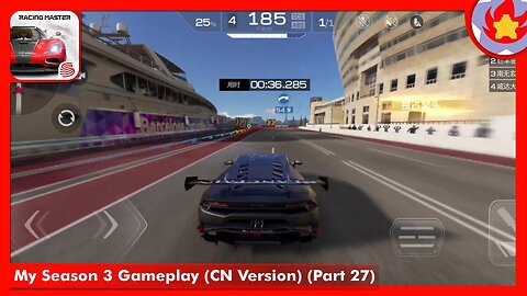 My Season 3 Gameplay (CN Version) (Part 27) | Racing Master