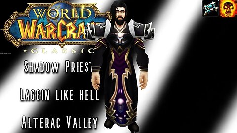 WoW Vanilla Classic PvP: Laggin' like hell but MOBBIN' (Shadow Priest) Level 60 PvP - SPP