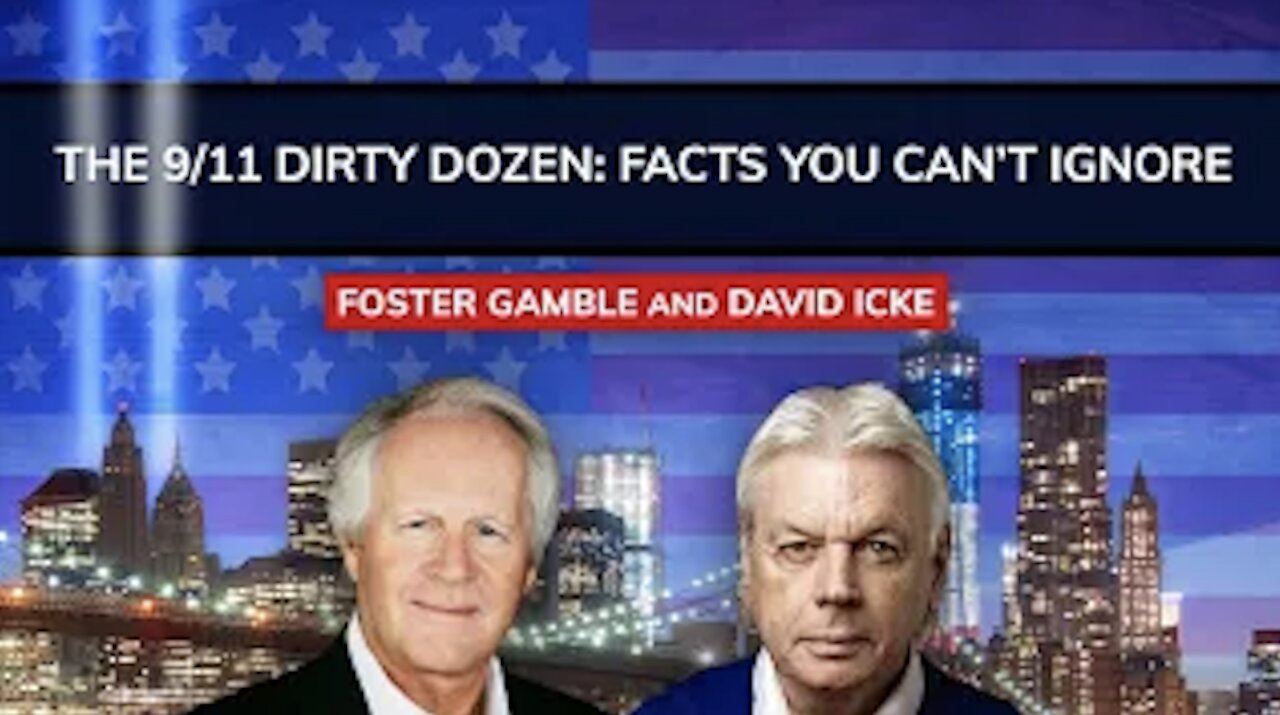 FREEDOM PORTAL Clip - Foster Gamble - The 9/11 Dirty Dozen: Facts You Can't Ignore