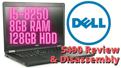 Dell Latitude 5490 review and disassembly i5-8250