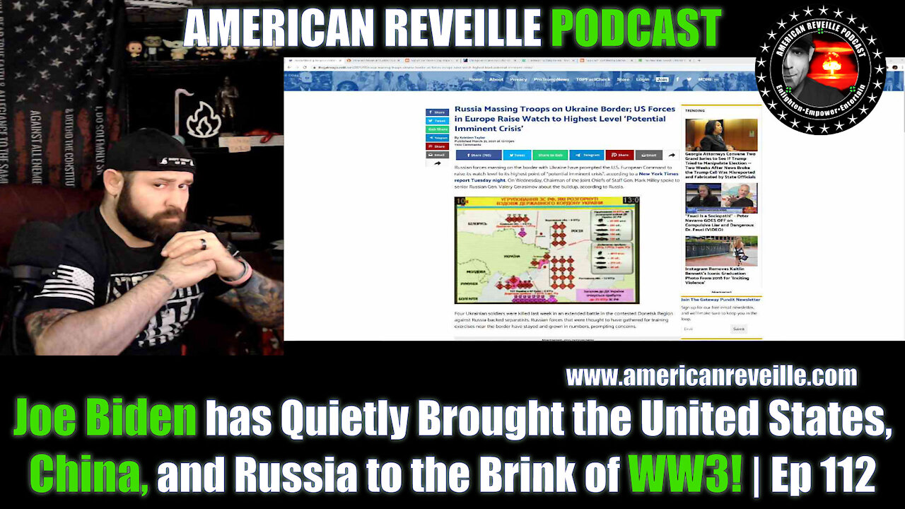 Joe Biden has Quietly Brought the United States, China, and Russia to the Brink of WW3! | Ep 112