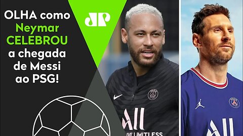 QUE FO**! OLHA o que Neymar FEZ após Messi FECHAR com o PSG!