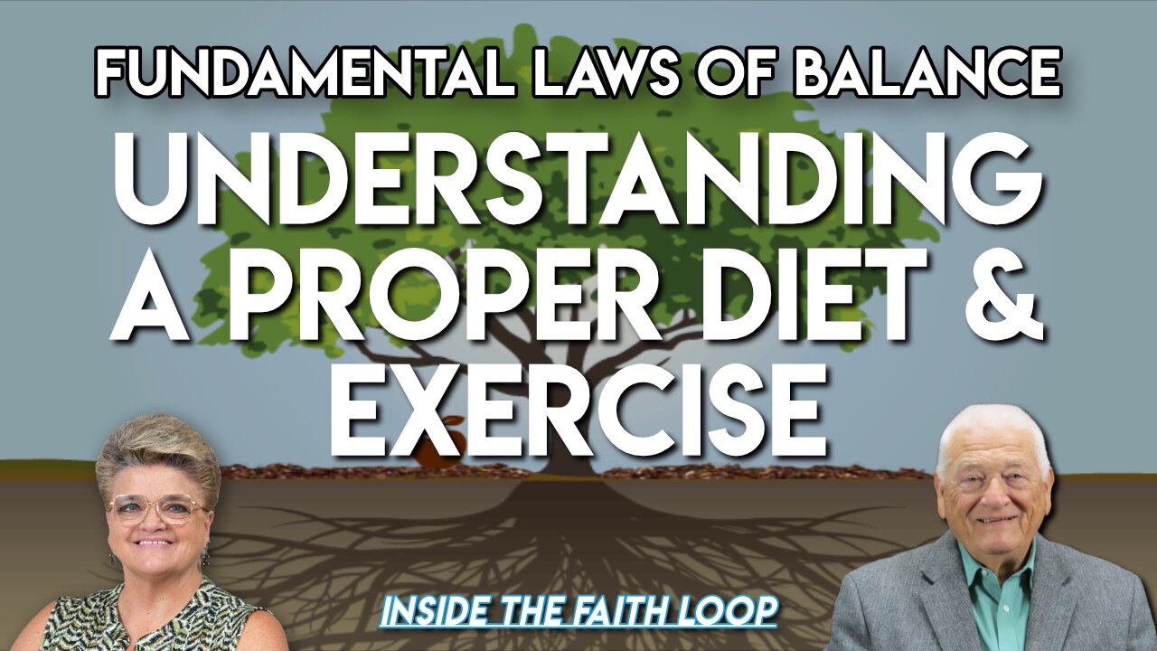 Understanding a Proper Diet & Exercise | Inside the Faith Loop